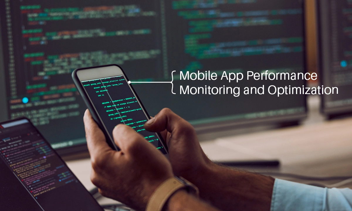 Get Mobile App Performance Monitoring and Optimization Service