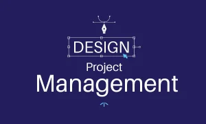 Graphic Design Project Management image with 'Design' and 'Project Management' text on a simple background