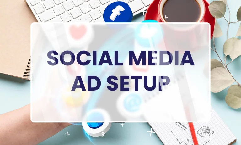 Cross-platform social media ads setup with 'social media ads setup' text