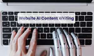 Website AI Content Writing image with 'Website AI Content Writing' text and human and robot hands typing in a keyword