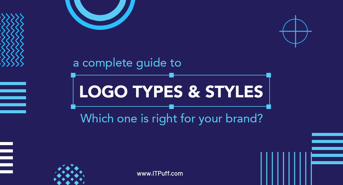 Logo Types & Styles: Learn Which One Is Right for Your Brand! 2
